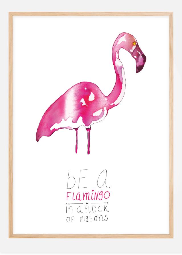 Be a flamingo Plakāts