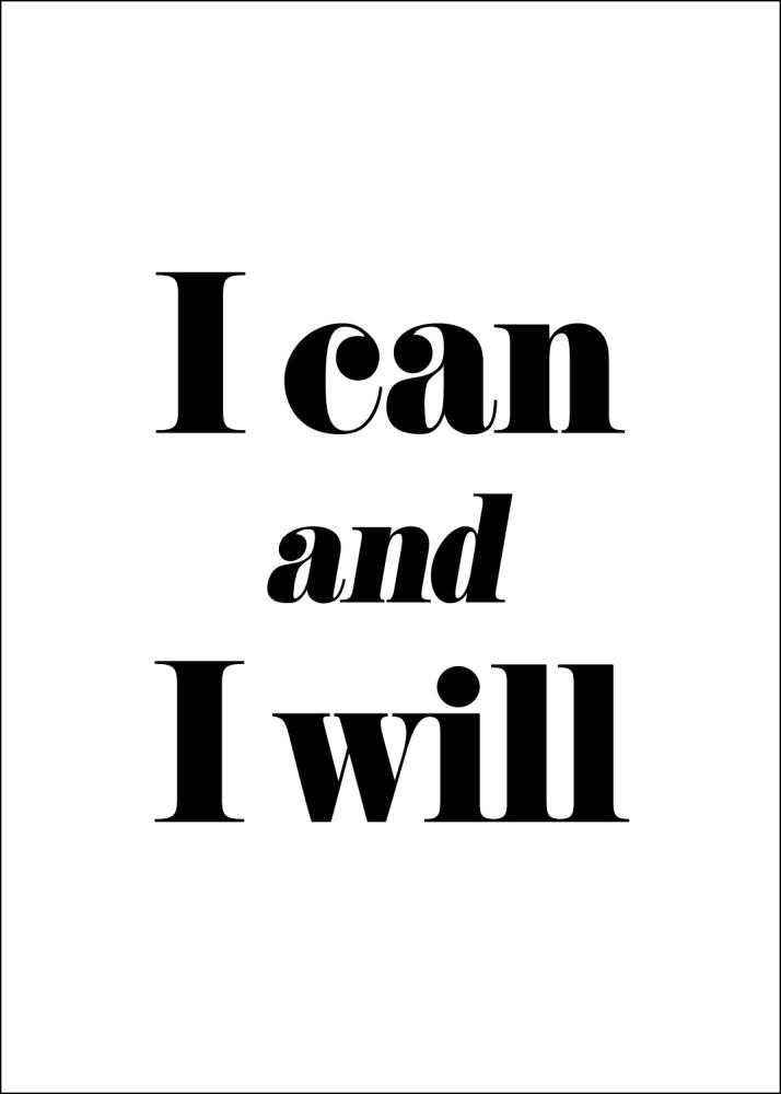 I can and I will Plakāts