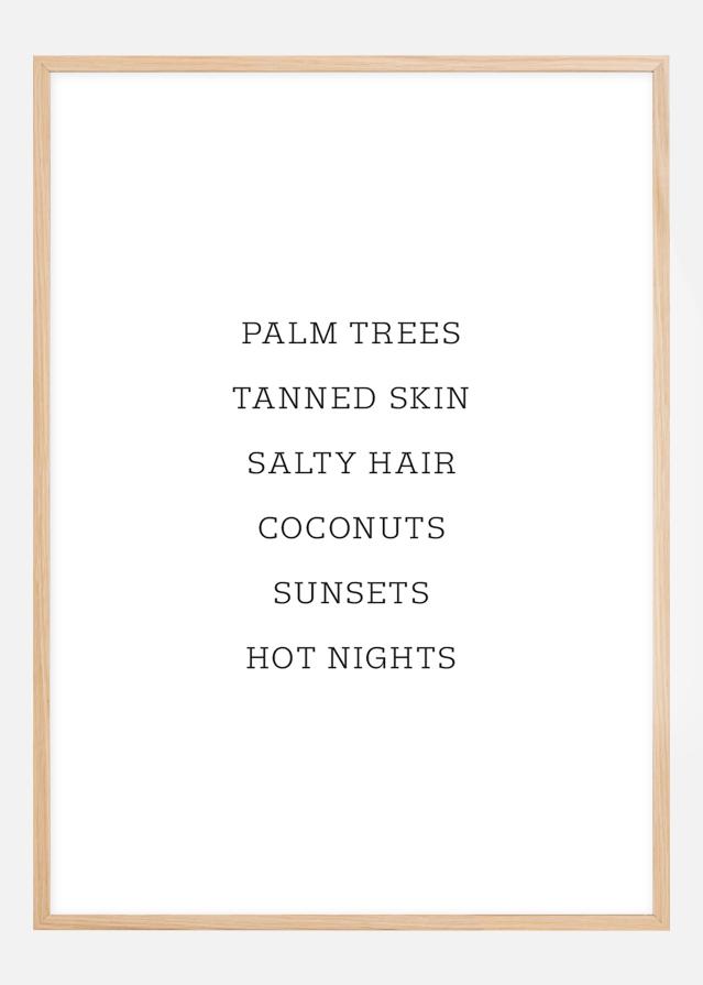 Palm trees - Tanned skin - Salty Hair Plakāts