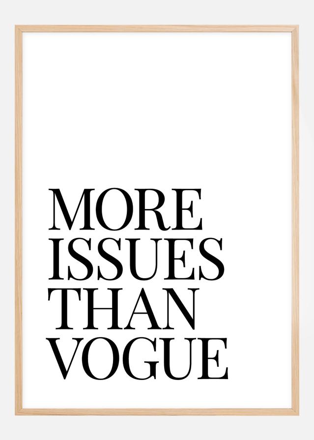 More Issues Than Vogue Plakāts