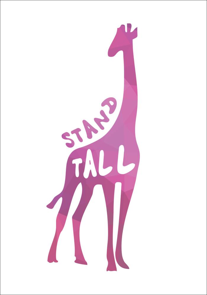 Giraffe stand tall - Rozā Plakāts