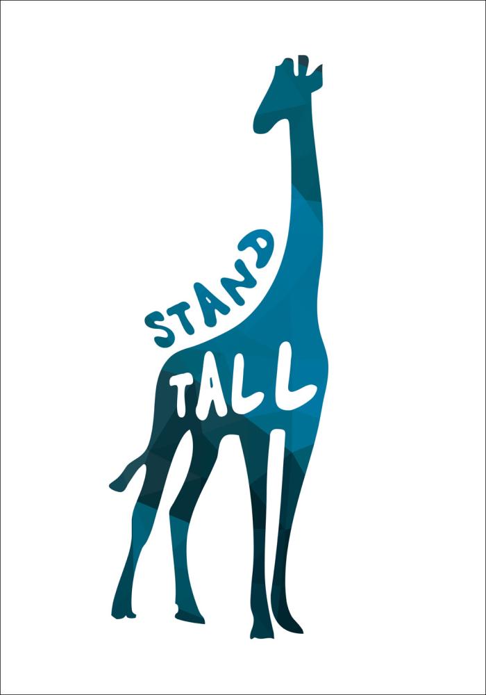 Giraffe stand tall - Zils Plakāts